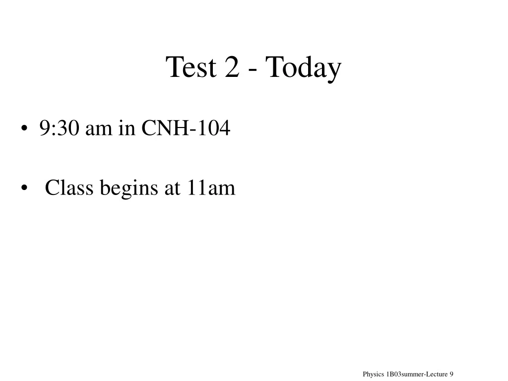 test 2 today