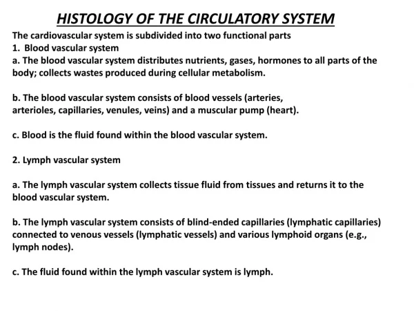 HISTOLOGY OF THE CIRCULATORY SYSTEM