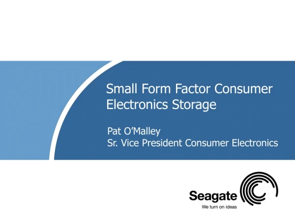 Small Form Factor Consumer Electronics Storage