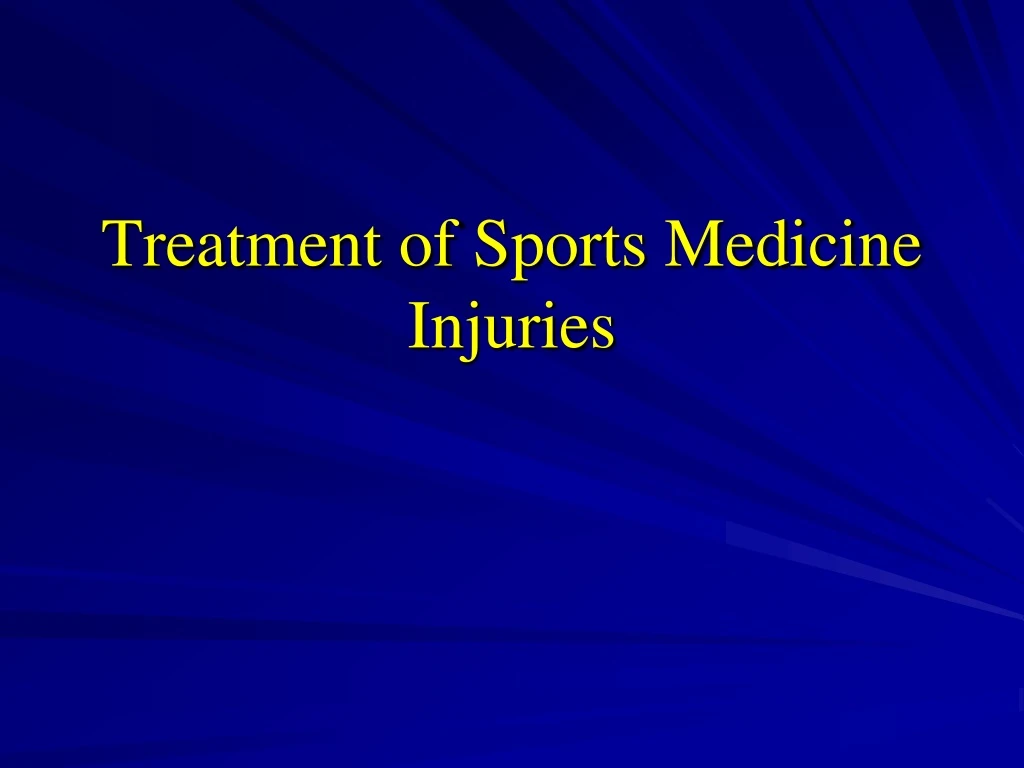 treatment of sports medicine injuries