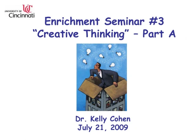 Enrichment Seminar #3 “Creative Thinking” – Part A