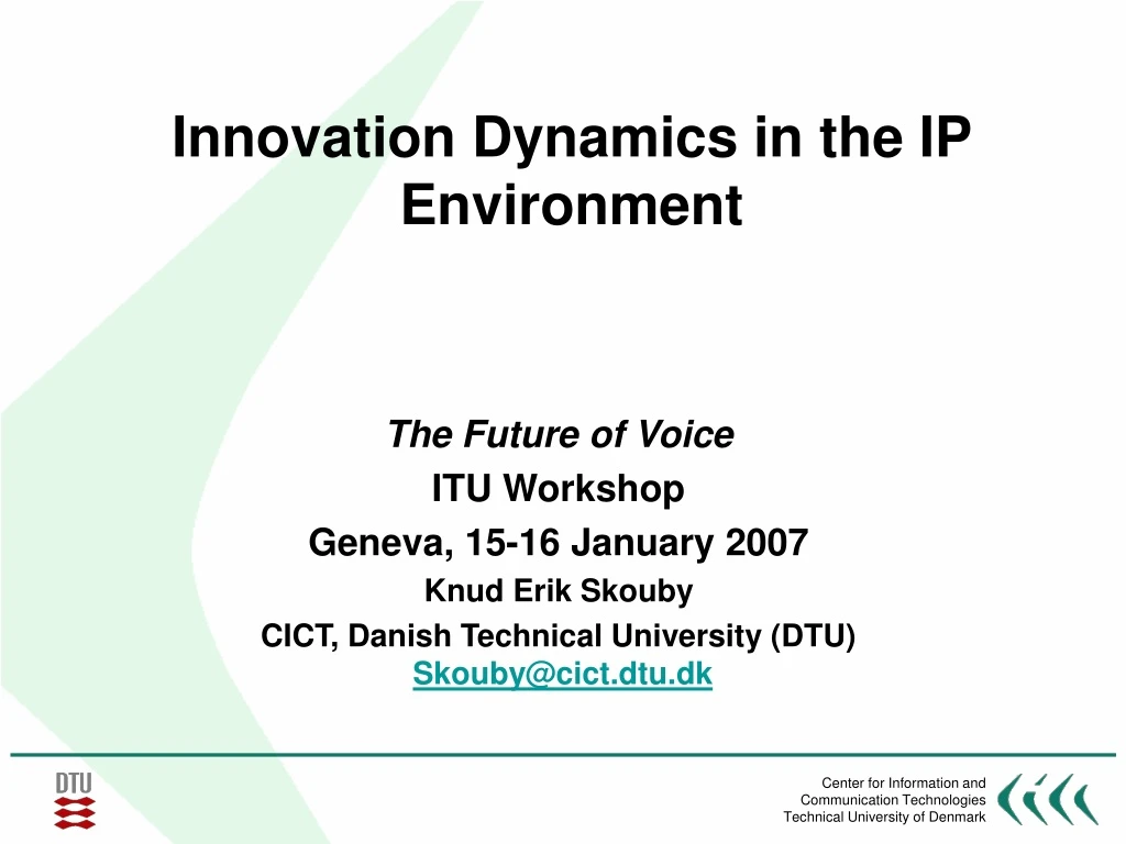 innovation dynamics in the ip environment