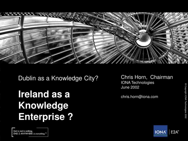 Chris Horn,  Chairman IONA Technologies June 2002 chris.horn@iona