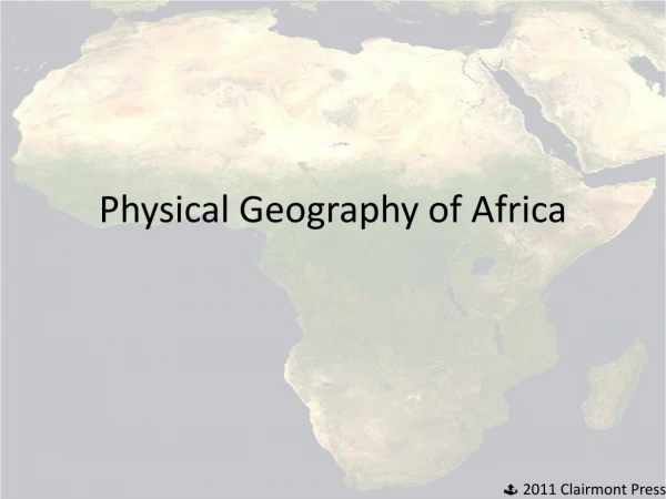 Physical Geography of Africa