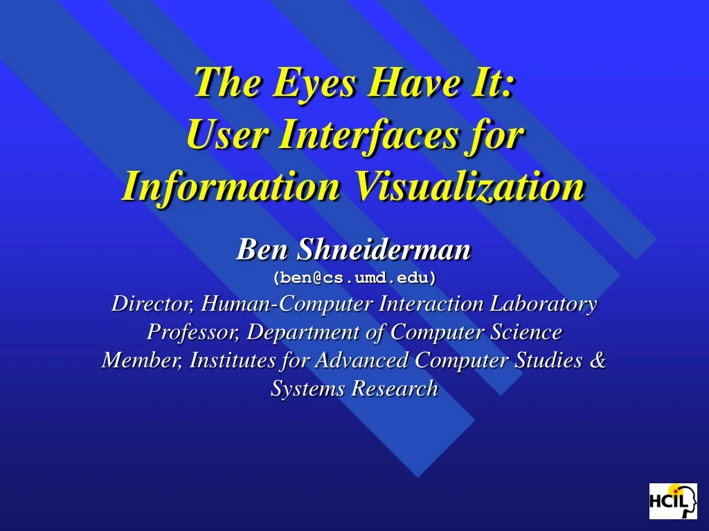 the eyes have it user interfaces for information