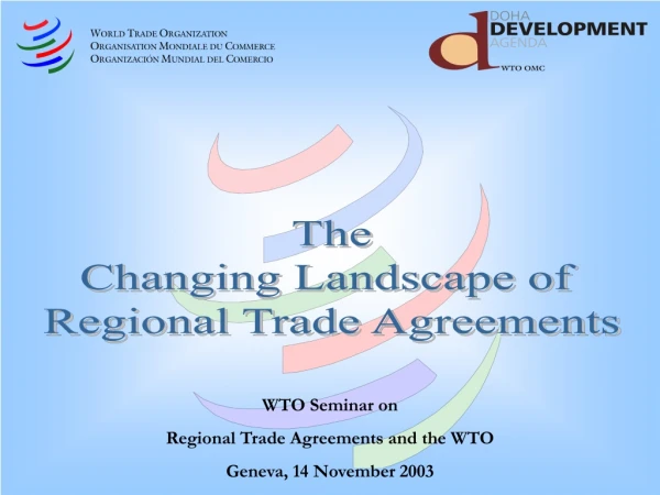 WTO Seminar on  Regional Trade Agreements and the WTO Geneva, 14 November 2003