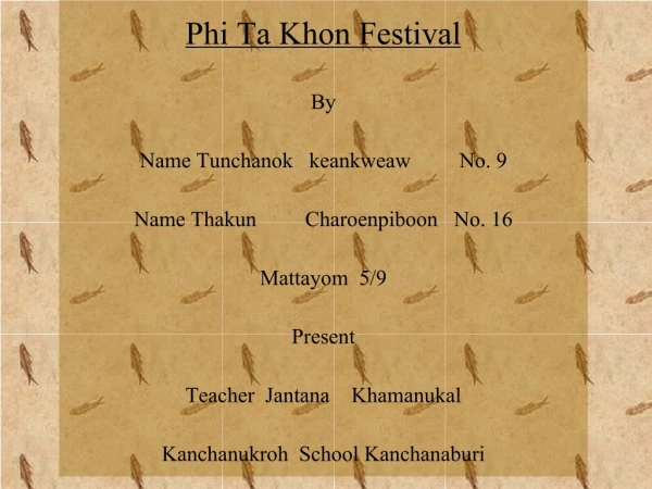 Phi Ta Khon Festival By Name Tunchanok   keankweaw         No. 9