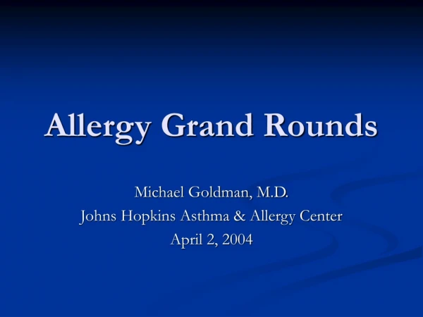 Allergy Grand Rounds