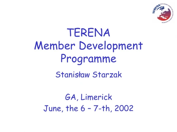 TERENA Member  Development Programme