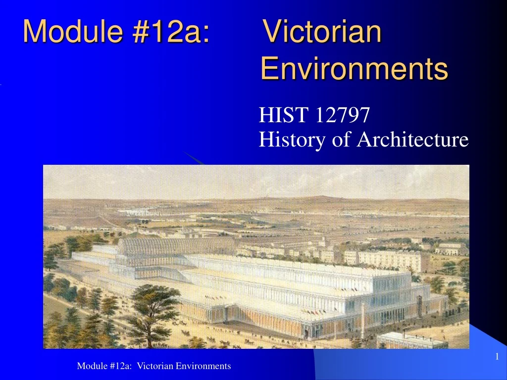 module 12a victorian environments