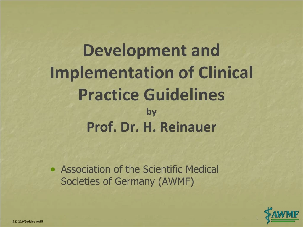 development and implementation of clinical practice guidelines by prof dr h reinauer