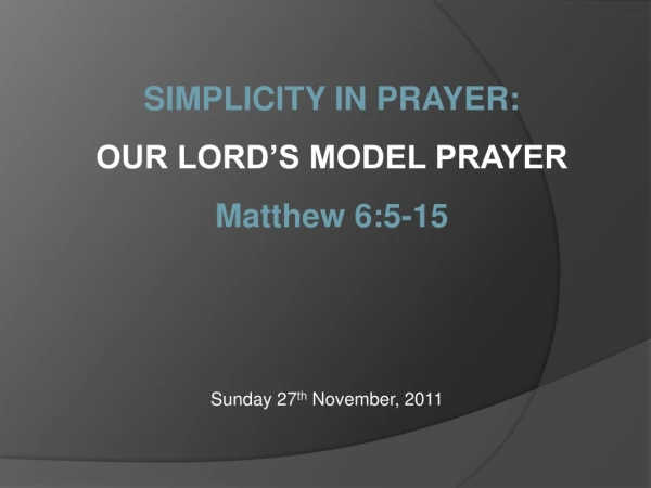 Sunday 27 th  November, 2011