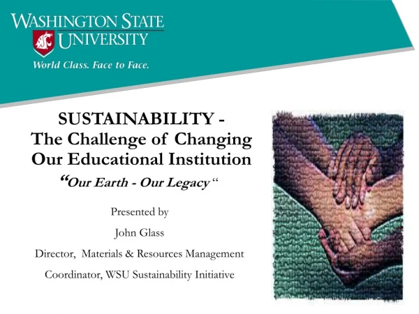 SUSTAINABILITY -  The Challenge of Changing Our Educational Institution