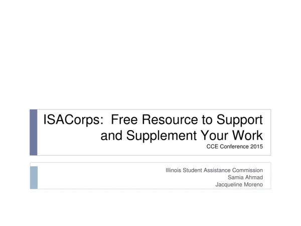 ISACorps:  Free Resource to Support and Supplement Your Work CCE Conference 2015