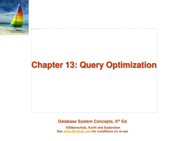 Chapter 13: Query Optimization