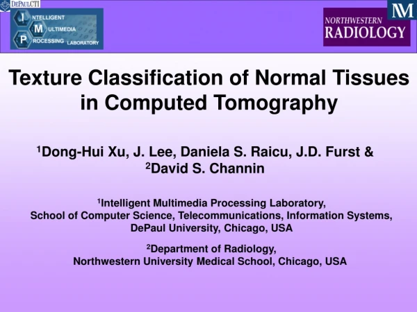 Texture Classification of Normal Tissues in Computed Tomography