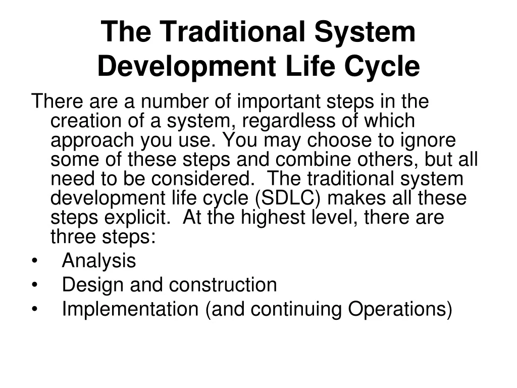 the traditional system development life cycle