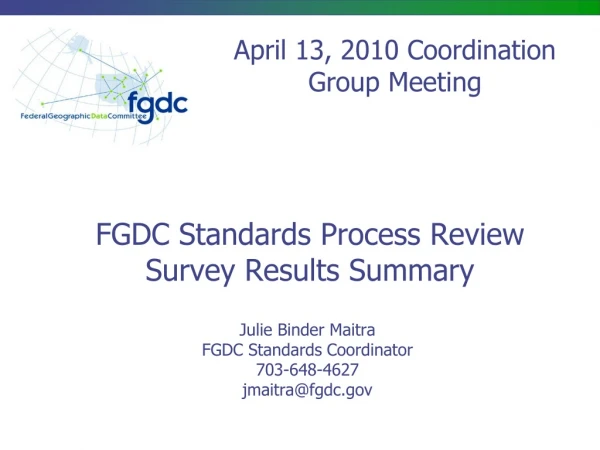 FGDC Standards Process Review Survey Results Summary