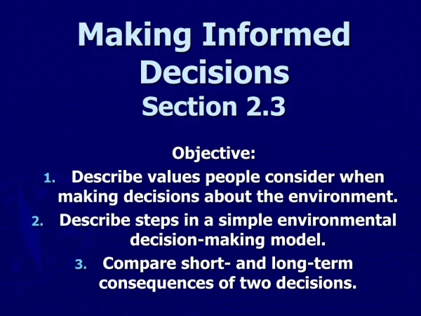 Making Informed Decisions Section 2.3