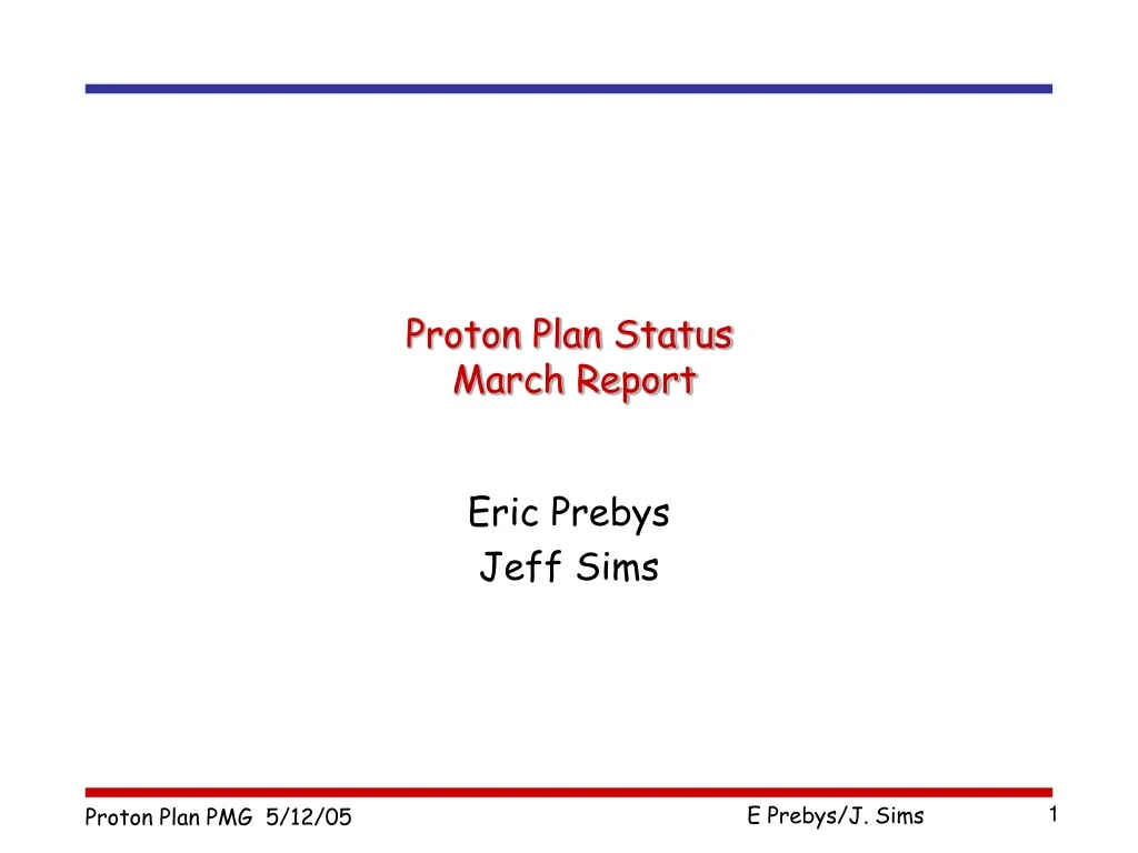 proton plan status march report