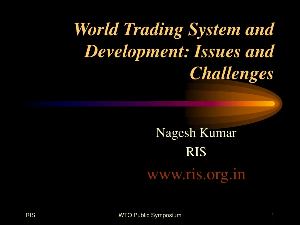 world trading system and development issues and challenges