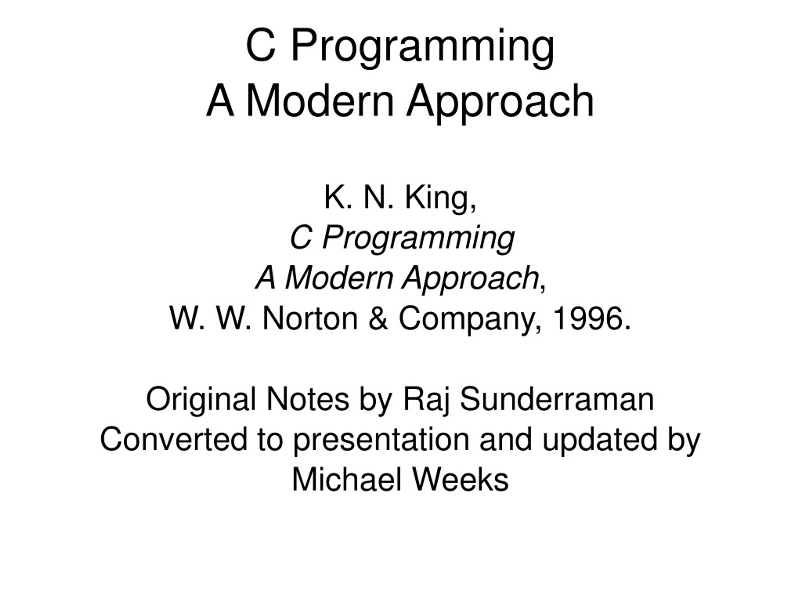 PPT - C Programming A Modern Approach PowerPoint Presentation, free ...