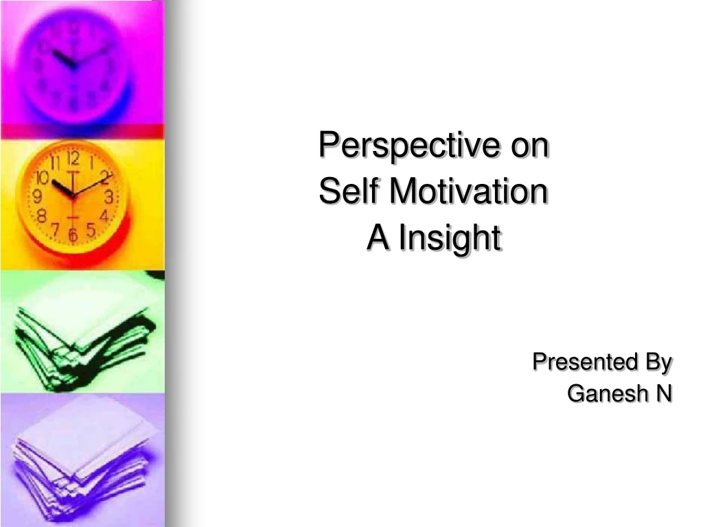 perspective on self motivation a insight