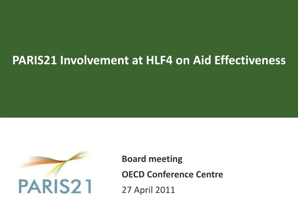 paris21 involvement at hlf4 on aid effectiveness