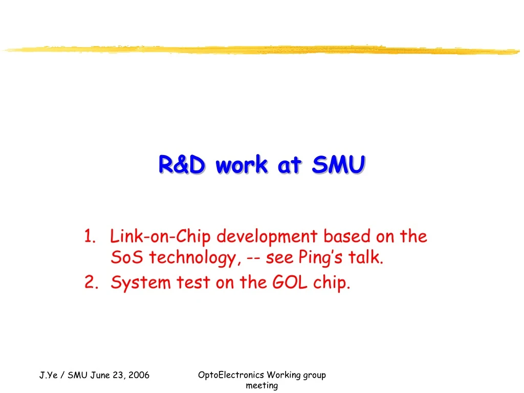 r d work at smu