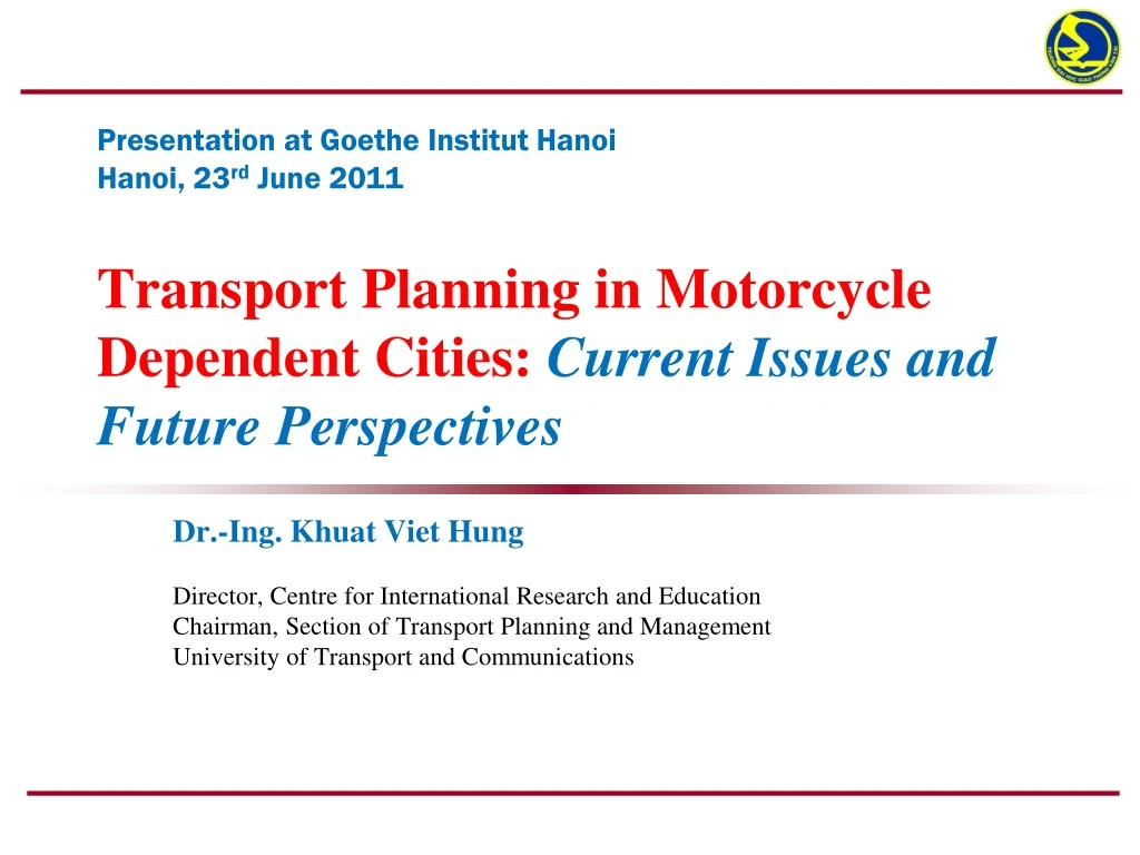 transport planning in motorcycle dependent cities current issues and future perspectives