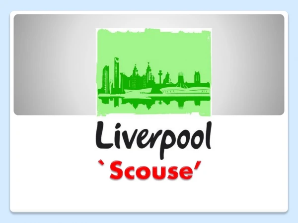 ` Scouse ’