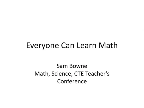 Everyone Can Learn Math