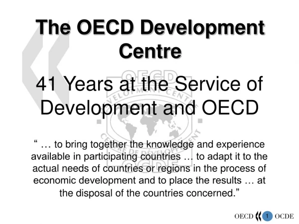 The OECD Development Centre