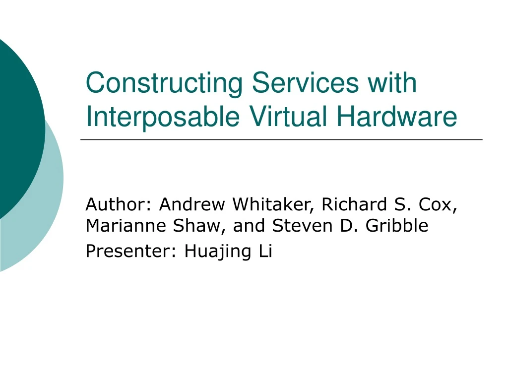 constructing services with interposable virtual hardware