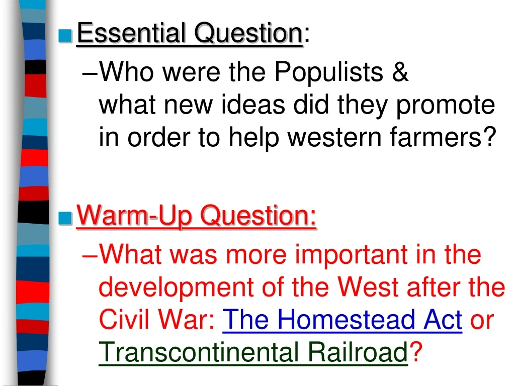 essential question who were the populists what