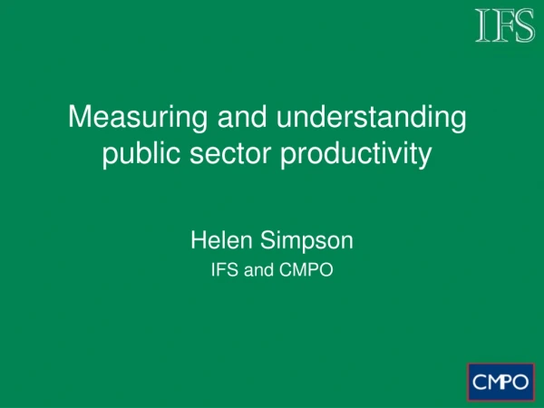 Measuring and understanding public sector productivity