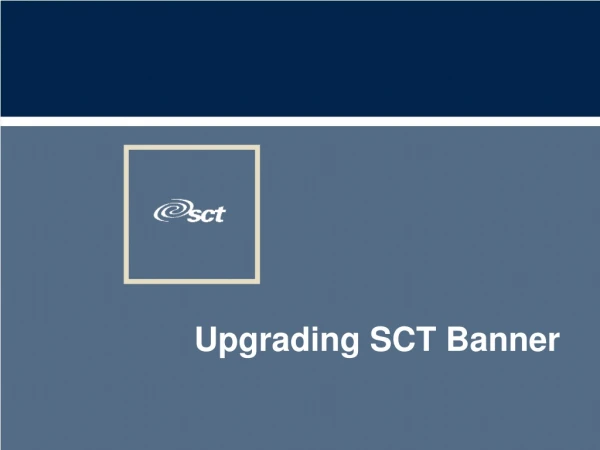 Upgrading SCT Banner