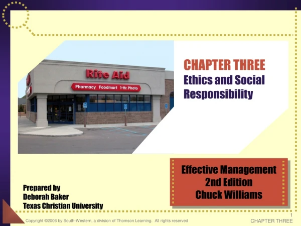 CHAPTER THREE Ethics and Social Responsibility