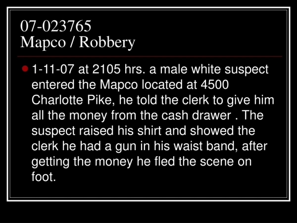 07-023765 Mapco / Robbery