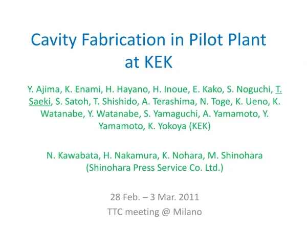 Cavity Fabrication in Pilot Plant at KEK