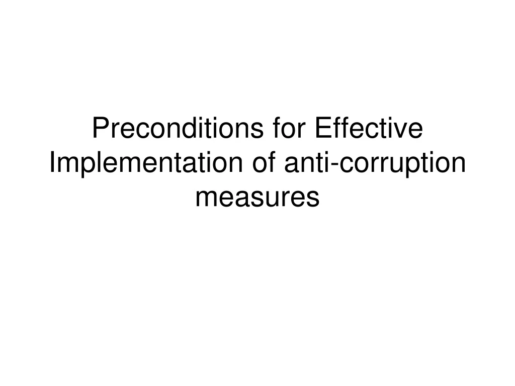 preconditions for effective implementation of anti corruption measures