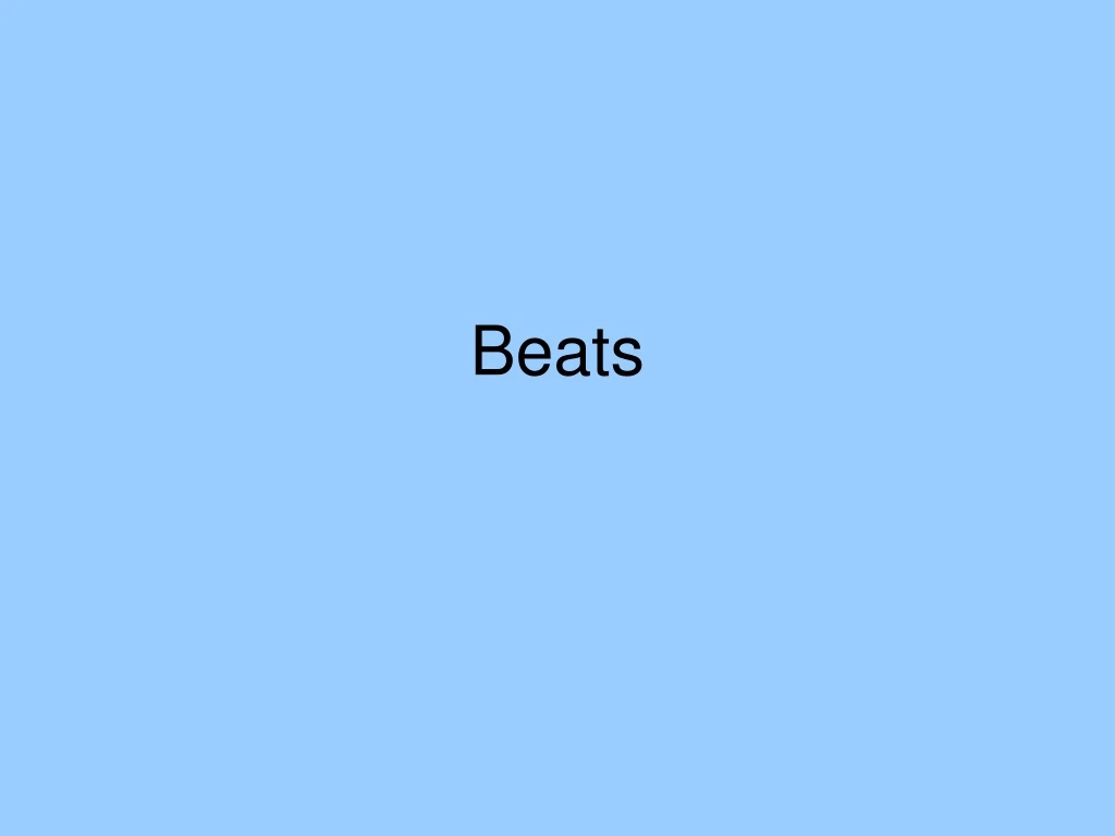 beats