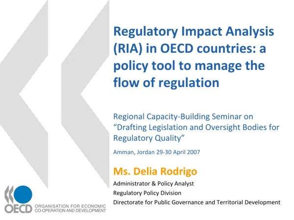 Ms. Delia Rodrigo Administrator &amp; Policy Analyst Regulatory Policy Division