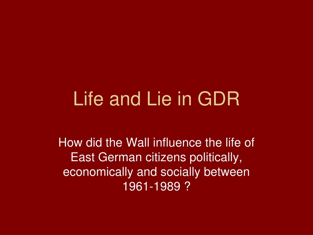 life and lie in gdr