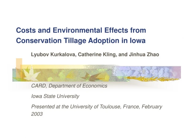 Costs and Environmental Effects from Conservation Tillage Adoption in Iowa