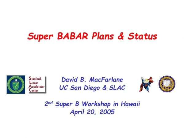 Super BABAR Plans &amp; Status