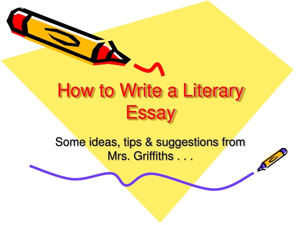 how to write a literary essay