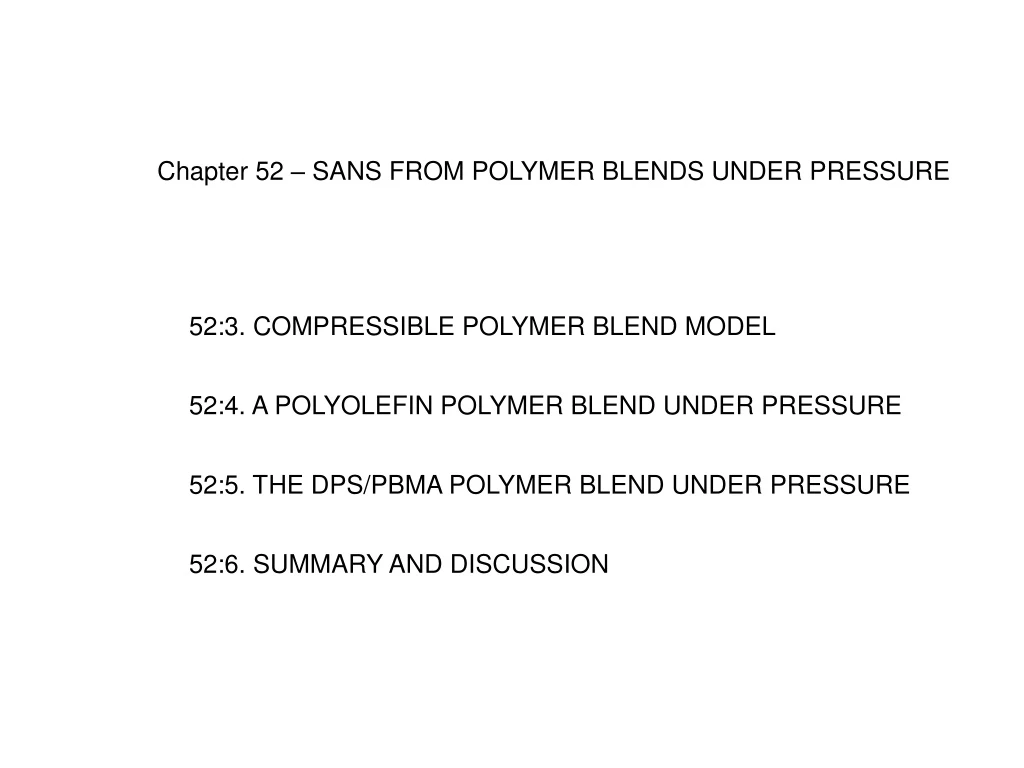 chapter 52 sans from polymer blends under pressure