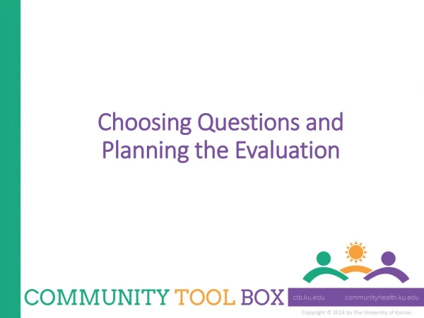 Choosing Questions and Planning the Evaluation