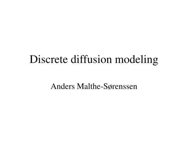 Discrete diffusion modeling